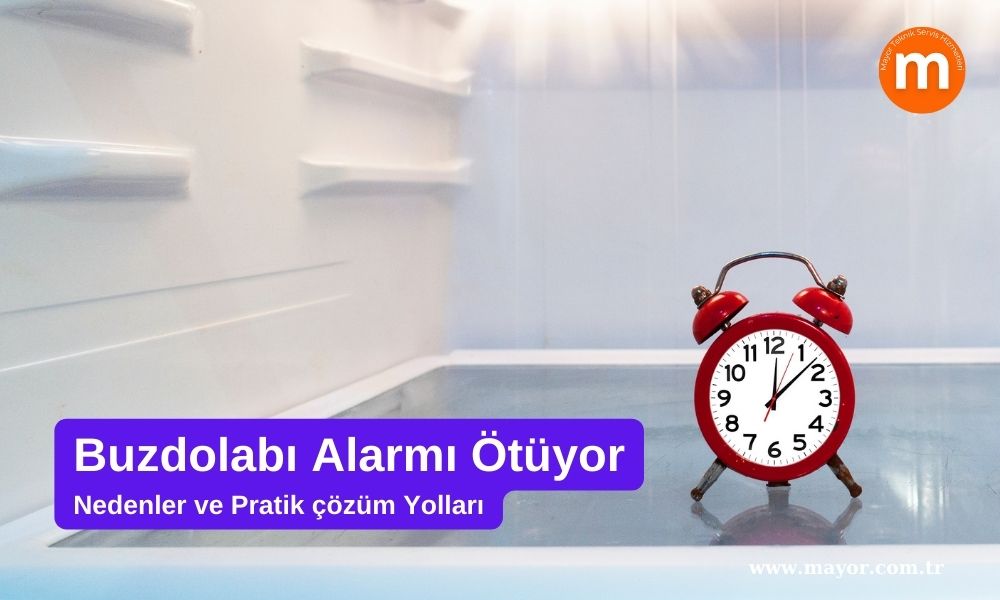 Hotpoint Buzdolabı Alarm Ötüyor